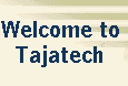 Welcome to Tajatech!